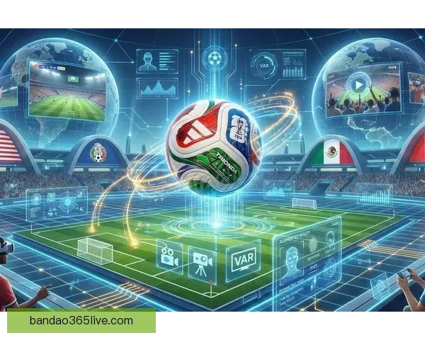 美加墨三国联合承办世界杯赛场掠影与赛事亮点探秘